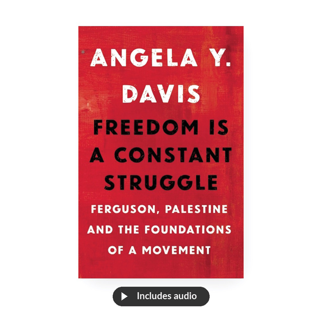 Freedom + Davis in Watts - includes Freedom Is a Constant Struggle book, 1hr 42min Angela Davis in Watts (KPFK recording)